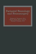 Perinatal Neurology and Neurosurgery