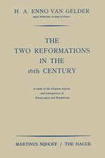 The two reformations in the 16th century