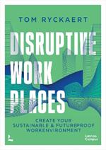 Disruptive Workplaces