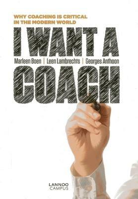 I Want a Coach - Marleen Boen,Leen Lambrecht,Georges Anthoon - cover