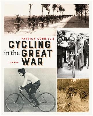 Cycling in the Great War - Patrick Cornillie - cover