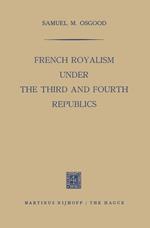 French Royalism under the Third and Fourth Republics