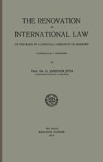 The Renovation of International Law