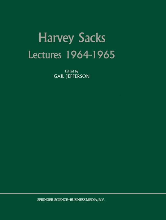 Harvey Sacks Lectures 1964–1965