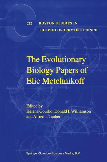 The Evolutionary Biology Papers of Elie Metchnikoff