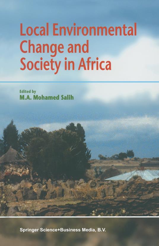 Local Environmental Change and Society in Africa