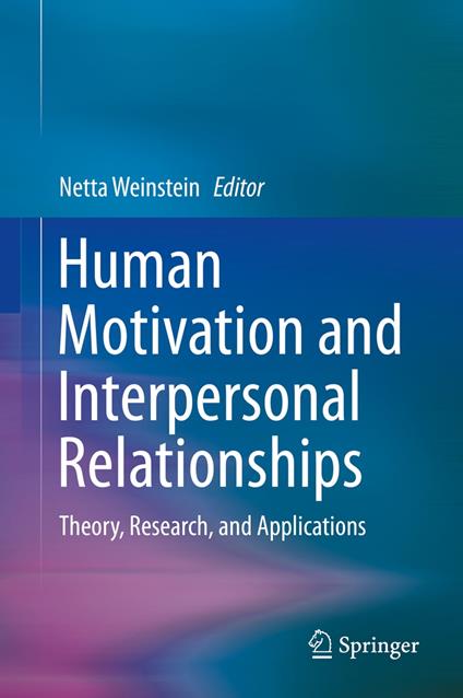 Human Motivation and Interpersonal Relationships