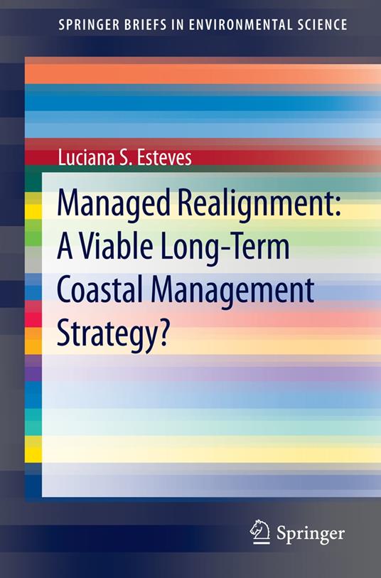 Managed Realignment : A Viable Long-Term Coastal Management Strategy?