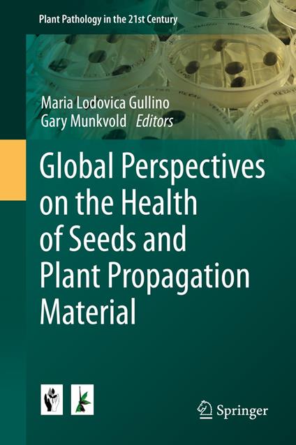 Global Perspectives on the Health of Seeds and Plant Propagation Material