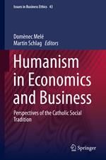 Humanism in Economics and Business