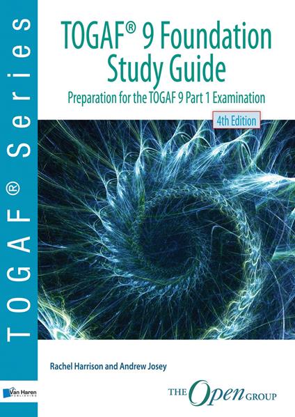 TOGAF® 9 Foundation Study Guide - 4th Edition