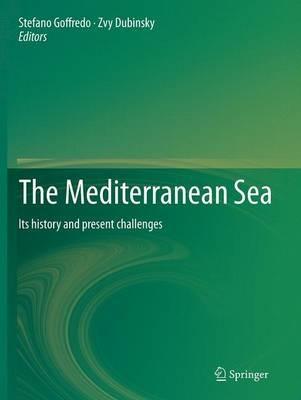 The Mediterranean Sea: Its history and present challenges - cover