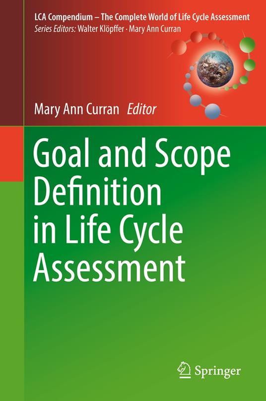 Goal and Scope Definition in Life Cycle Assessment - Ann Curran, Mary -  Ebook in inglese - EPUB2 con Adobe DRM | IBS