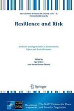 Resilience and Risk: Methods and Application in Environment, Cyber and Social Domains