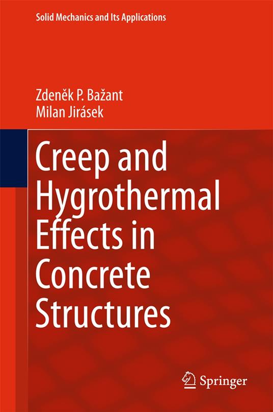 Creep and Hygrothermal Effects in Concrete Structures