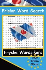 Frisian Word Search Puzzles The Frisian Language Fryske Wurdsikers LearnFrisian: A fun way to learn Frisian.