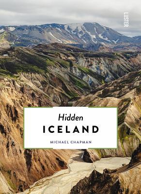 Hidden Iceland - Michael Chapman - cover