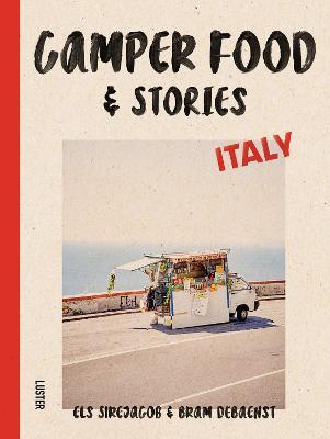 Camper Food & Stories - Italy - Els Sirejacob,Bram Debaenst - cover