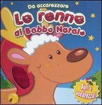 Le renne di Babbo Natale. Da accarezzare - copertina