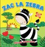 Zac la zebra. Piccole avventure