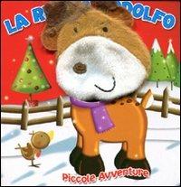 La renna Rodolfo. Piccole avventure - copertina