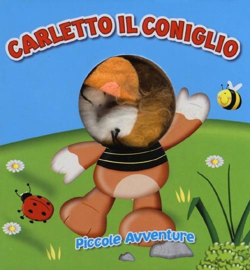 Carletto il coniglio. Piccole avventure - copertina