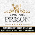 Grand Hotel Prison