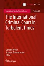 The International Criminal Court in Turbulent Times