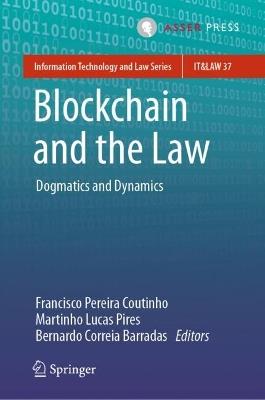Blockchain and the Law: Dogmatics and Dynamics - cover