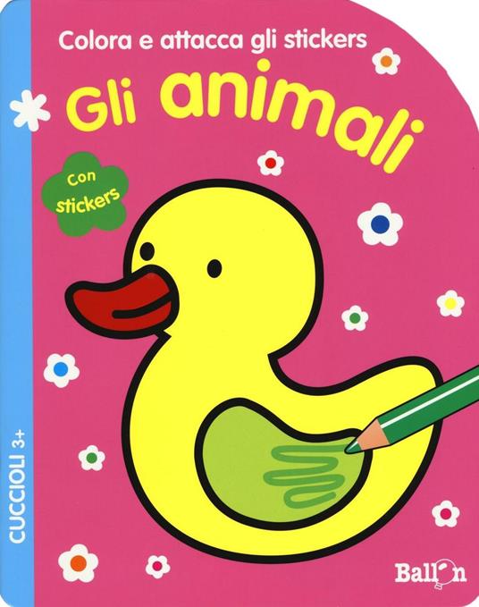 Gli animali. Cuccioli. Colora e attacca gli stickers. Ediz. illustrata - copertina