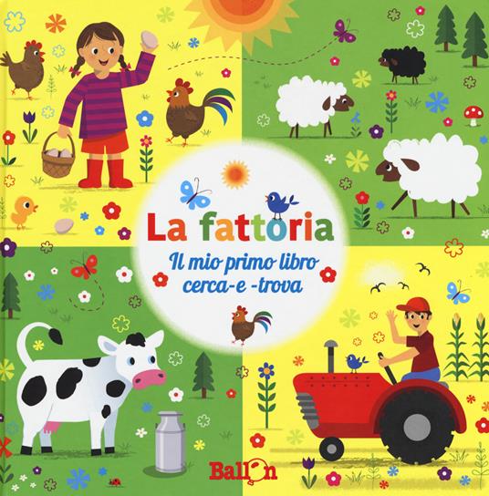 La fattoria. Il mio primo libro cerca-e-trova - copertina