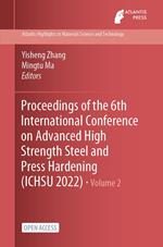 Proceedings of the 6th International Conference on Advanced High Strength Steel and Press Hardening (ICHSU 2022)