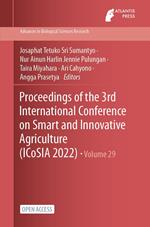 Proceedings of the 3rd International Conference on Smart and Innovative Agriculture (ICoSIA 2022)