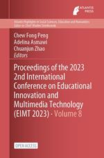 Proceedings of the 2023 2nd International Conference on Educational Innovation and Multimedia Technology (EIMT 2023)