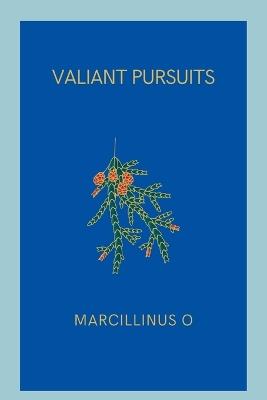 Valiant Pursuits - Marcillinus O - cover