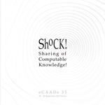 ShoCk! Sharing of computable knowledge! Proceedings of the 35th international conference on education and research in computer aided architectural design in Europe (Rome, 20th-22nd september 2017). Vol. 2