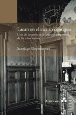 Lacan en el cuarto contiguo. Usos de la teoria en la literatura argentina de los anos setenta