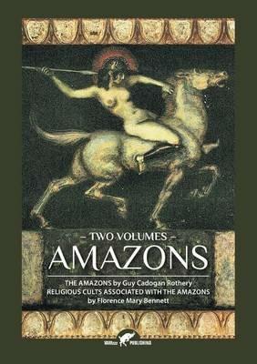 Amazons - Guy Cadogan Rothery,Florence Mary Bennett - cover