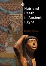 Hair and Death in Ancient Egypt: The Mourning Rite in the Times of the Pharaohs