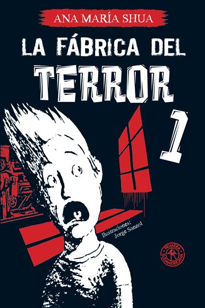La fábrica del terror 1 - Ana María Shua - ebook