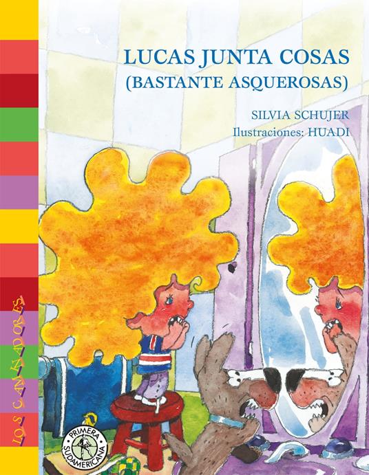 Lucas junta cosas (bastante asquerosas) - Silvia Schujer - ebook