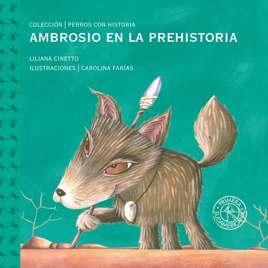 Ambrosio en la prehistoria - Liliana Cinetto - ebook