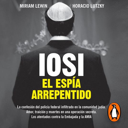 Iosi. El espía arrepentido - Lewin, Miriam - Lutzky, Horacio - Audiolibro  in inglese | IBS
