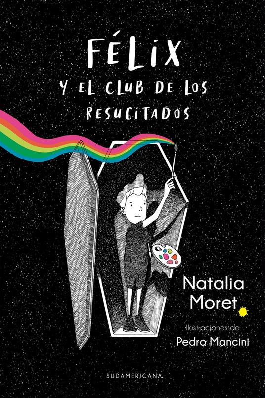 Félix y el Club de los Resucitados - Natalia Moret - ebook