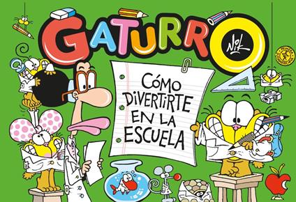 Cómo divertirte en la escuela (Gaturro)