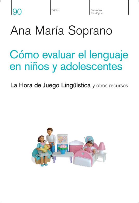 Cómo evaluar el lenguaje en niños y adolescentes