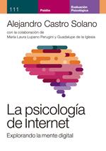 La psicología de Internet. Explorando la mente digital