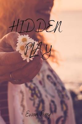 Hidden Play - Ewan Perry - cover
