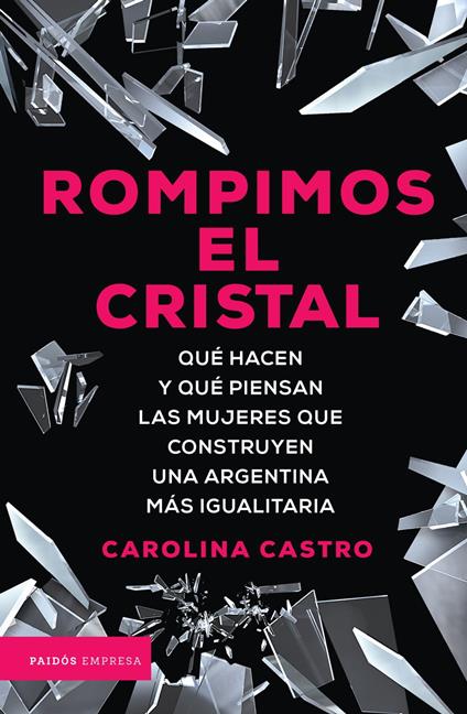 Rompimos el cristal