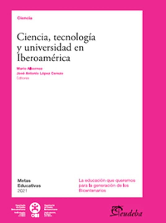 Ciencia, tecnología y universidad en Iberoamérica